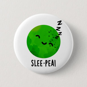 Slee-pea Funny Sleeping Pea Pun  6 Cm Round Badge
