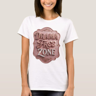 Sleek Gold DRAMA FREE ZONE Statement Tee