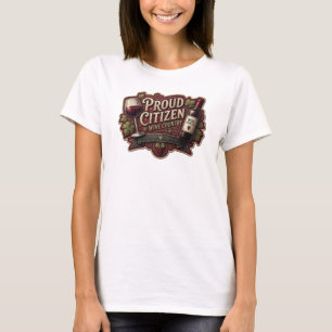 Sleek Gold PROUD CITIZEN OF WINE COUNTRY T-Shirt
