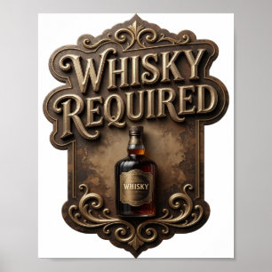 Sleek Gold WHISKY REQUIRED Design Poster
