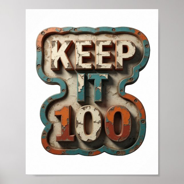 Sleek Orange KEEP IT 100 Slogan Design Poster (Front)