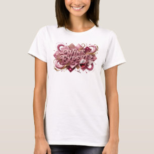 Sleek Pink WINE EXPERT Text Design T-Shirt