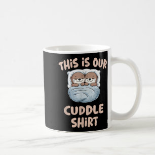 Sleeng Otter Couple This Is Our Cuddle  Coffee Mug