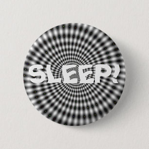 SLEEP! 6 CM ROUND BADGE