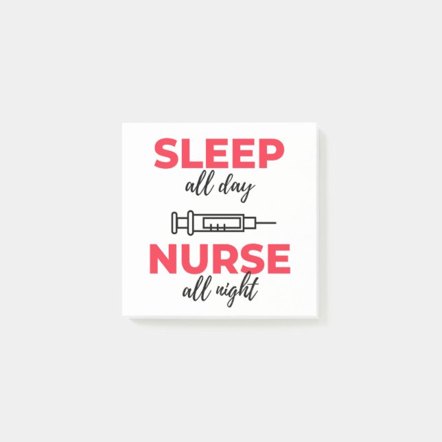 Sleep All Day Nurse All Night 2 Post-it Notes (Front)