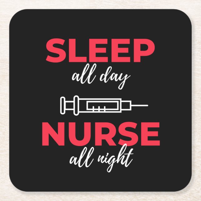 Sleep All Day Nurse All Night Square Paper Coaster (Front)