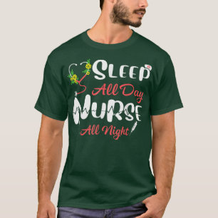 Sleep All Day Paediatrics Nurse All Night Healthca T-Shirt