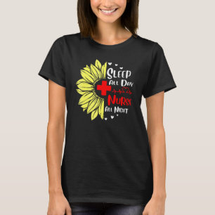 Sleep All Day Pediatric Nurse All Night Healthcare T-Shirt