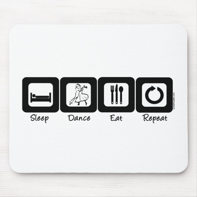 Sleep Ballroom Eat Repeat Mouse Pad (Front)