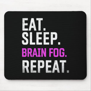 Sleep Brain Fog Repeat Fibromyalgia Awareness Lupu Mouse Pad