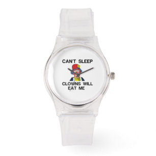 SLEEP CLOWNS EAT WATCH