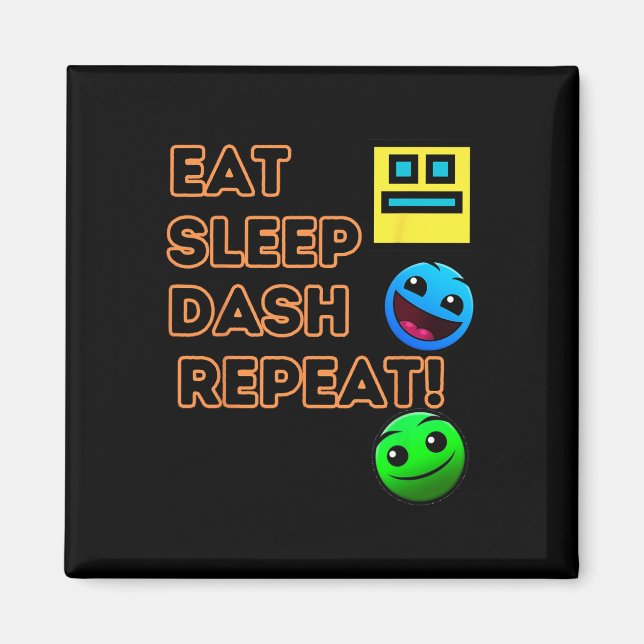 Sleep Dash Repeat Video Game Geometry Video Gamer  Magnet (Front)