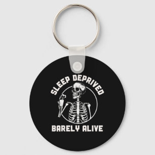 Sleep Deprived Byrely Alive Skeleton Halloween Wom Key Ring