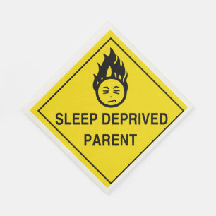 Sleep Deprived Parent Napkin
