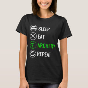 Sleep Eat Archery Repeat T-Shirt