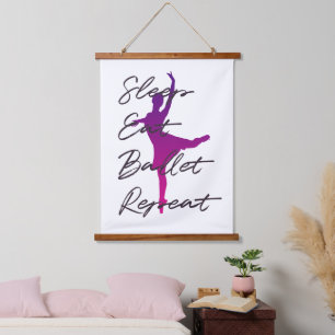 Sleep, Eat, Ballet, Repeat Hanging Tapestry