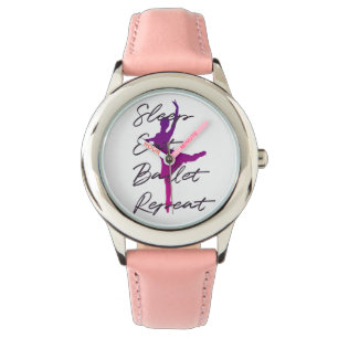 Sleep Eat Ballet Repeat Watch – Dance Lover Gift