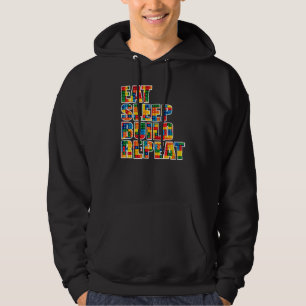 Sleep Eat Build Repeat Building Blocks Bricks Mast Hoodie