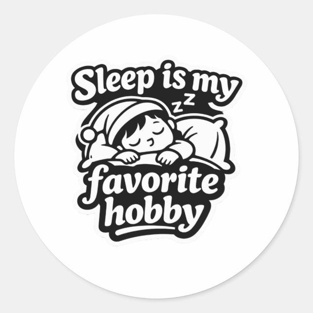 Sleep is my favorite hobby lazy mood sticker (Front)