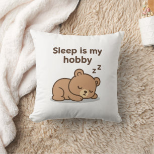 Sleep Is My Hobby – Cute Cartoon Bear Design Cushion