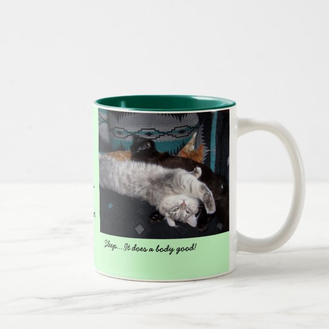 Sleep....It does a body good!... Two-Tone Coffee Mug (Right)