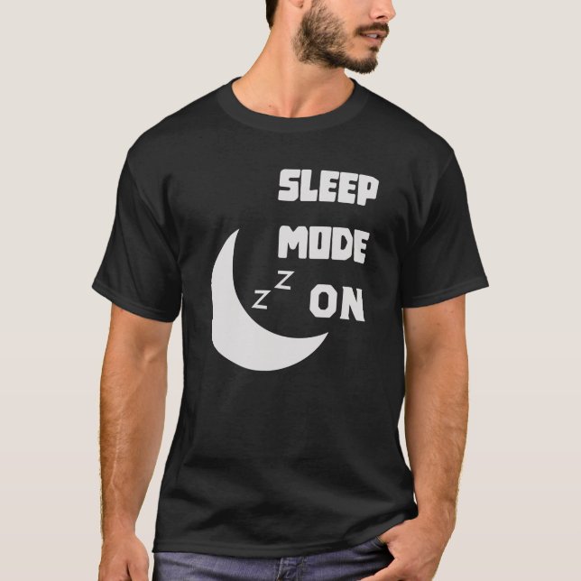 Sleep Mode On Minimalist Crescent Moon & Zzz T-Shirt (Front)