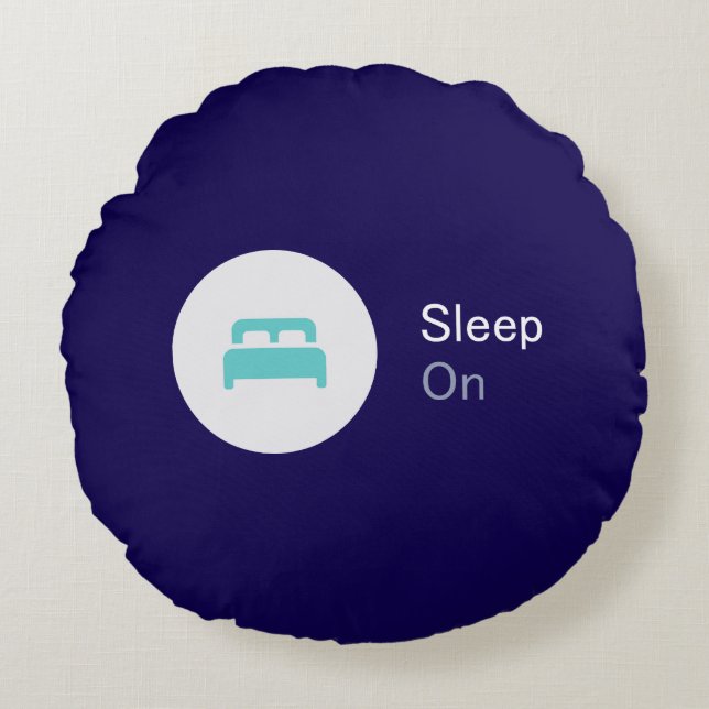 Sleep On Round Cushion (Front)