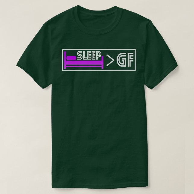 Sleep Over Gf T-Shirt (Design Front)