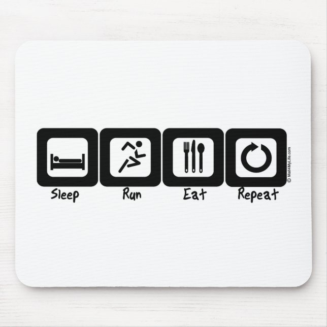 Sleep Run Eat Repeat Mouse Pad (Front)