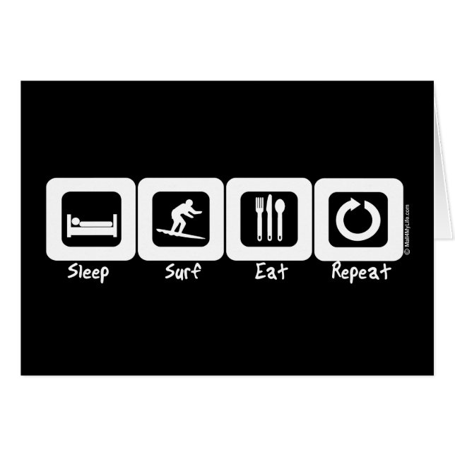 Sleep Surf Eat Repeat (Front Horizontal)