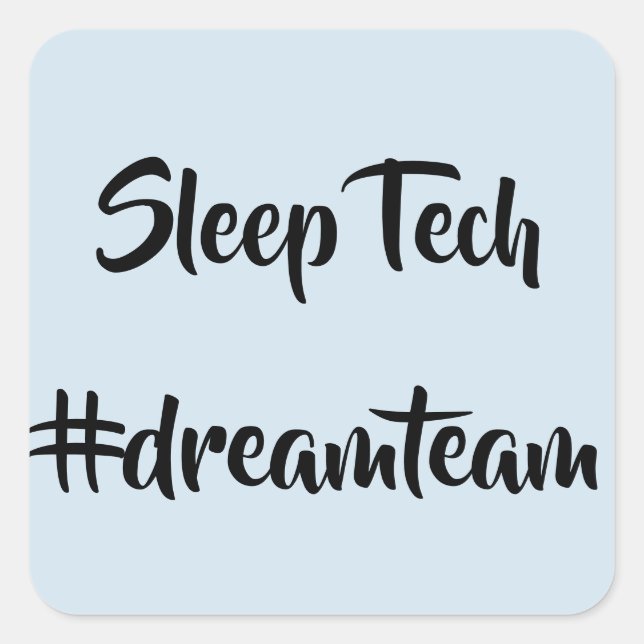 Sleep Tech #dreamteam Stickers (Front)