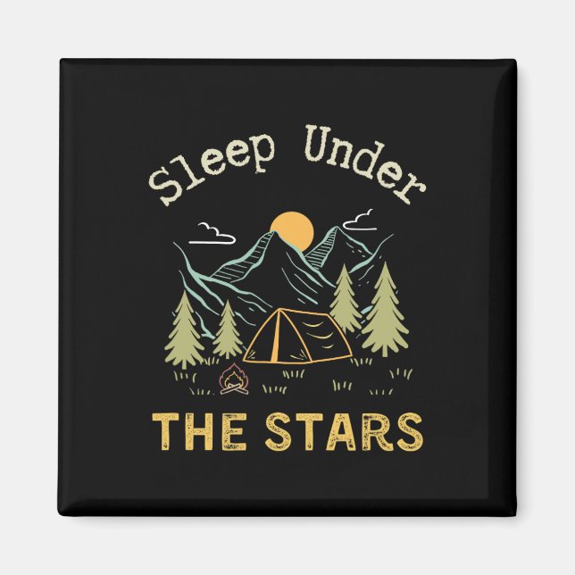 Sleep Under The Stars; Camping  Magnet (Front)