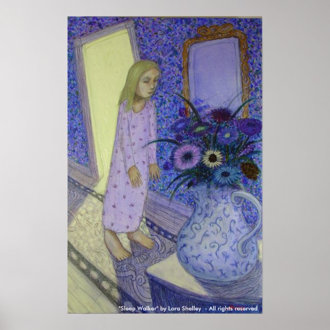 Sleep Walker - by Lora Shelley Poster (Front)