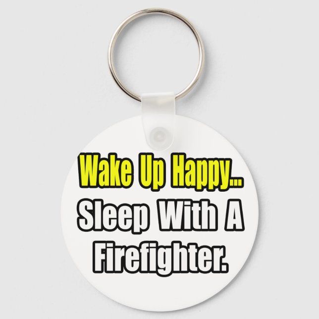 Sleep With a Firefighter Key Ring (Front)