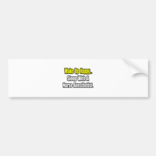 Sleep With A Nurse Anaesthetist Bumper Sticker
