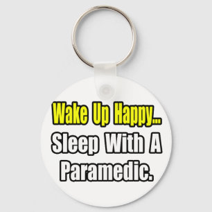 Sleep With a Paramedic Key Ring