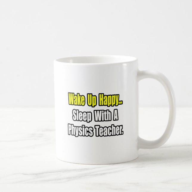 Sleep With A Physics Teacher Coffee Mug (Right)