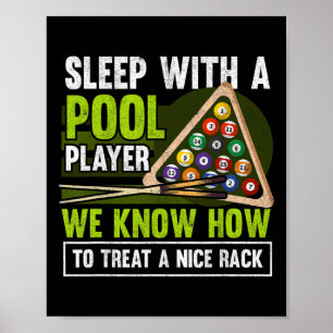 Sleep With A Pool Player Funny Billiards Player Poster