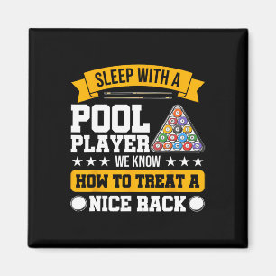 Sleep With A Pool Player - Funny Pool Player Billi Magnet