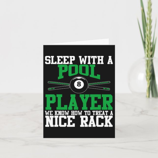 Sleep With A Pool Player Nice Rack Funny Billiards Card (Front)