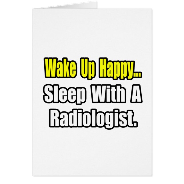 Sleep With a Radiologist (Front)