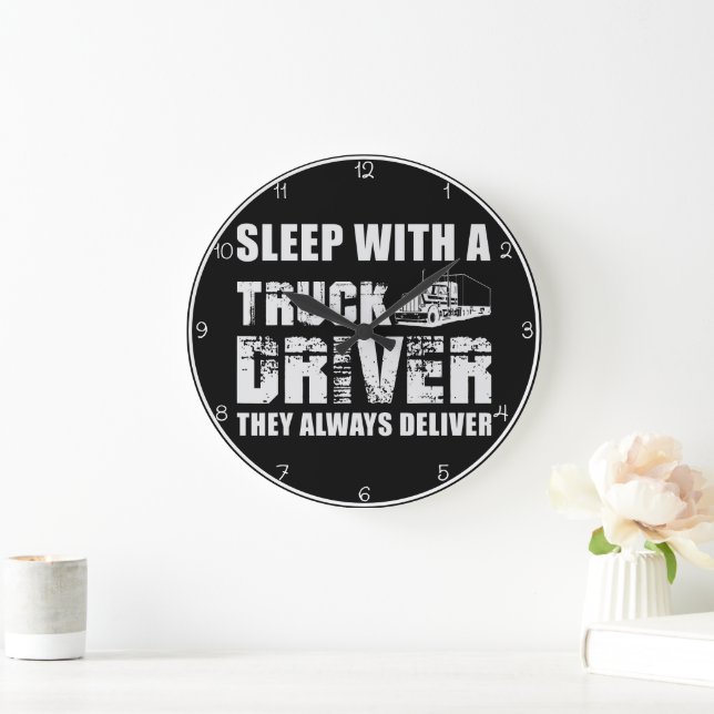 Sleep With A Truck Driver Large Clock (Home)