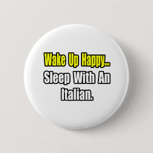 Sleep With an Italian 6 Cm Round Badge