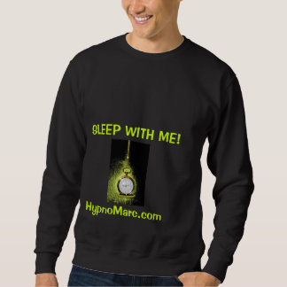 Sleep With Me Sweat Shirt Dark
