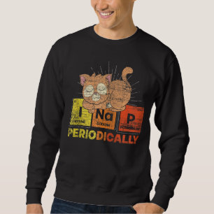 Sleeping Animal Periodic Table Cat Lover Cute Napp Sweatshirt