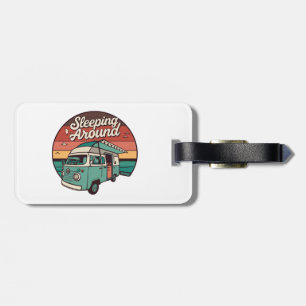Sleeping Around Camper Luggage Tag