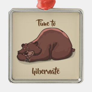 Sleeping Bear// Time To Hibernate Metal Ornament