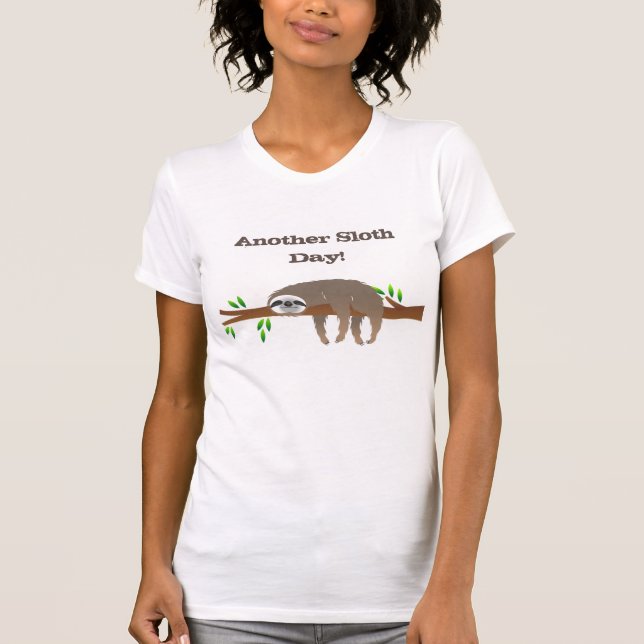 Sleeping Brown Sloth on Branch "Another Sloth Day" T-Shirt (Front)