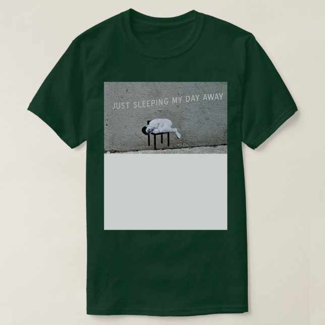 Sleeping my day away T-Shirt (Design Front)