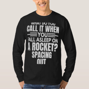 Sleeping On A Rocket  Aerospace Engineer Graphic T-Shirt